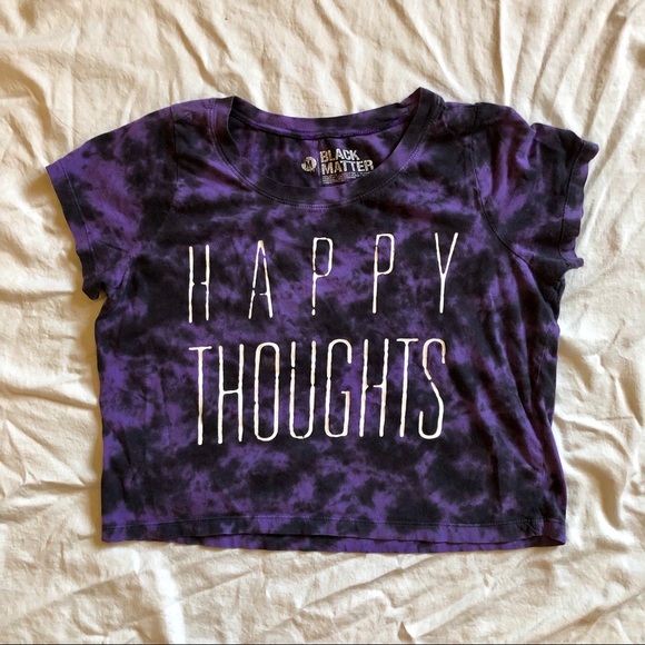 Black Matter Tops - Purple and Black Tye-Dye “Happy Thoughts” shirt